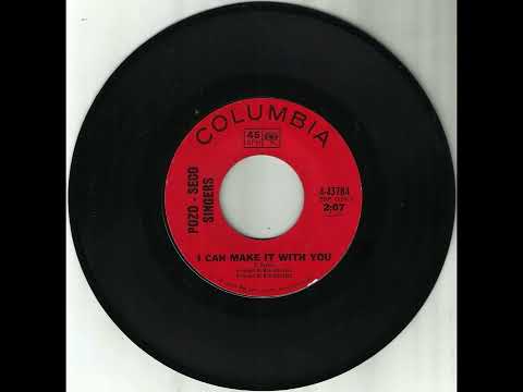 The Pozo-Seco Singers — POZO - SECO SINGERS - I Can Make It With You (1966)