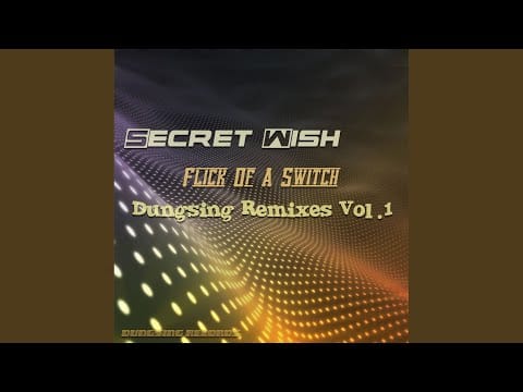 Secret Wish — Flick of a Switch (Sarvair Remix)