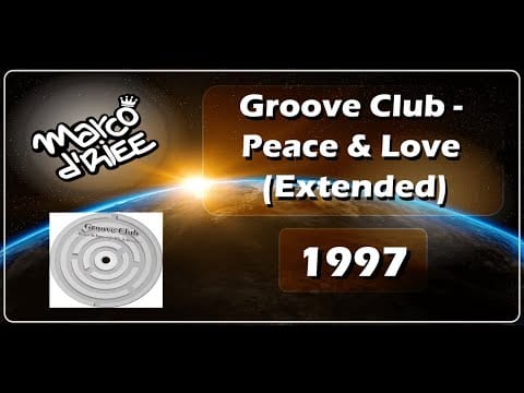 Groove Club — Groove Club - Peace & Love (Extended) - 1997