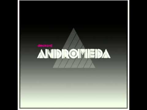 Deckard (2) — Deckard - Andromeda