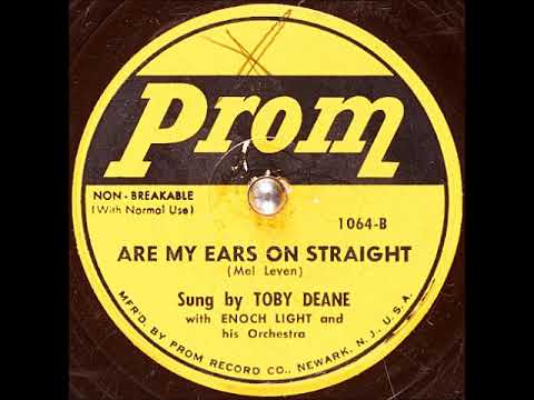 Enoch Light And His Orchestra — Are My Ears on Straight? ~ Toby Deane with Enoch Light and His Orchestra (1953)