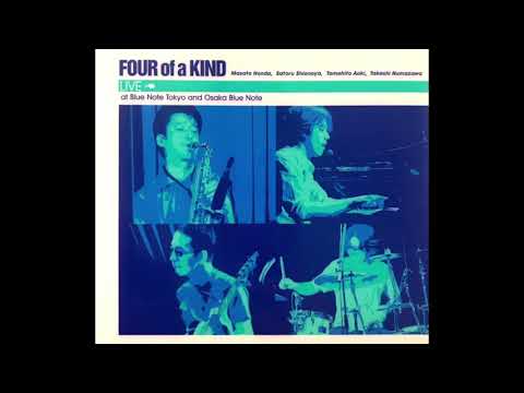 Four Of A Kind (6) — 01 What's Going on  本田雅人 masato Honda  Four Of A Kind LIVE at Blue Note Tokyo