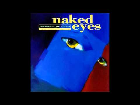 Naked Eyes — Promises, Promises - The Very Best Of Naked Eyes [Full Album]