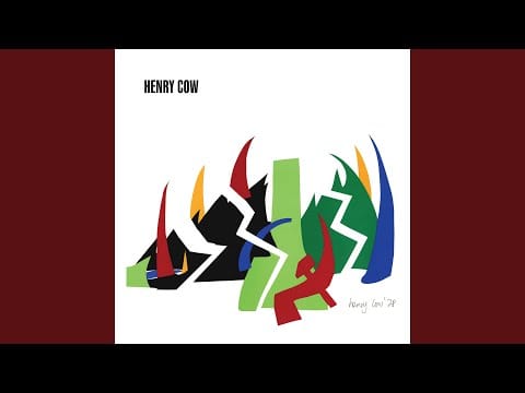 Henry Cow — Gretel's Tale
