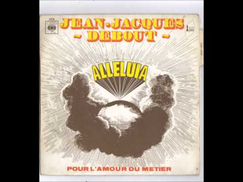 Jean-Jacques Debout — ALLELUIA   JEAN JACQUES