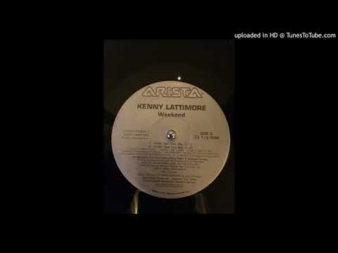 Kenny Lattimore — kenny lattimore - weekend - AVOK! TGIF club mix