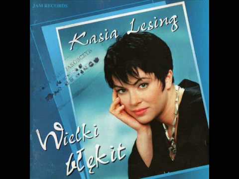 Kasia Lesing — Kasia Lesing - WIELKI BŁĘKIT