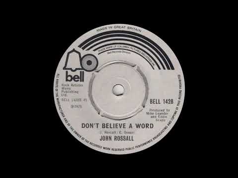 John Rossall — John Rossall - Don't Believe A Word