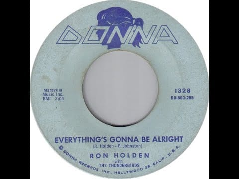 Ron Holden — RON HOLDEN & THE THUNDERBIRDS - Everything's Gonna Be Alright