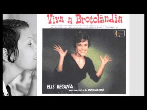 Elis Regina — Elis Regina -  As coisas que eu gosto (My favorites things) - LP Viva a Brotolândia (1961)