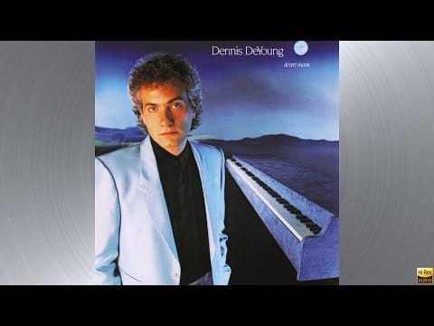 Dennis DeYoung — Dennis Deyoung - Desert Moon [HQ] (CC)