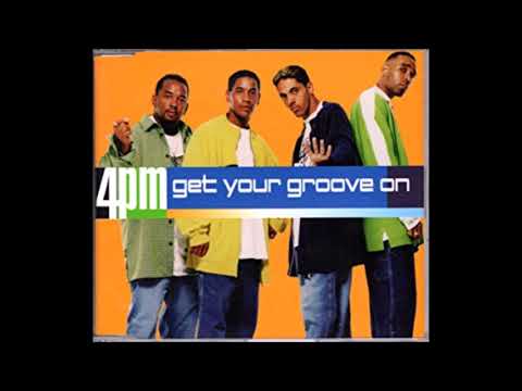 4 P.M. (For Positive Music) — 4 P M    Get Your Groove On Groove Remix Without Rap 1997