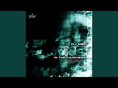 DJ Niel — In the Darkness