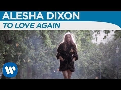 Alesha Dixon — Alesha Dixon - To Love Again (Official Music Video)