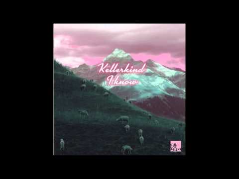 Kellerkind — Kellerkind - I Know (Oliver Koletzki Remix) [Stil vor Talent]