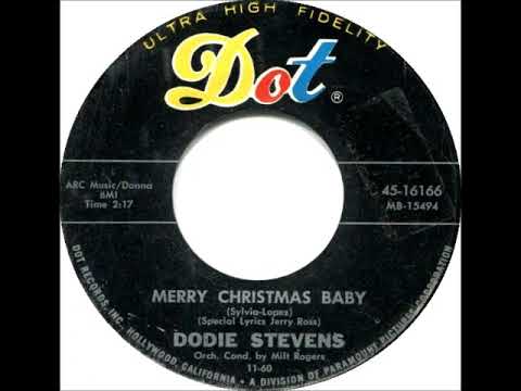 Dodie Stevens — Merry Christmas, Baby ~ Dodie Stevens with Orch. (1960)