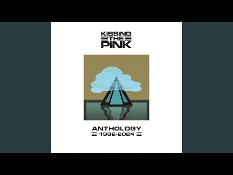 Kissing The Pink — Last Film (Hymn Version Extended) (Remix)