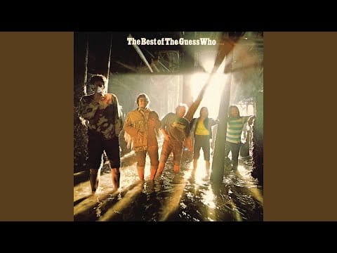 The Guess Who — Hand Me Down World