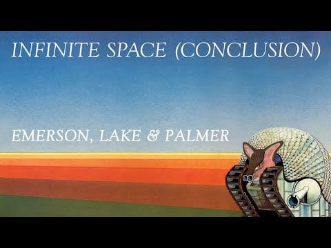 Emerson, Lake & Palmer — Emerson, Lake & Palmer - Infinite Space (Conclusion) [Official Audio]