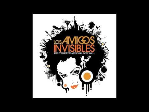 Los Amigos Invisibles — Los Amigos Invisibles – Esto Es Lo Que Hay (Official Audio)