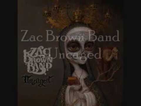 Zac Brown Band
 — Zac Brown Band - Uncaged [Lyrics On Screen]