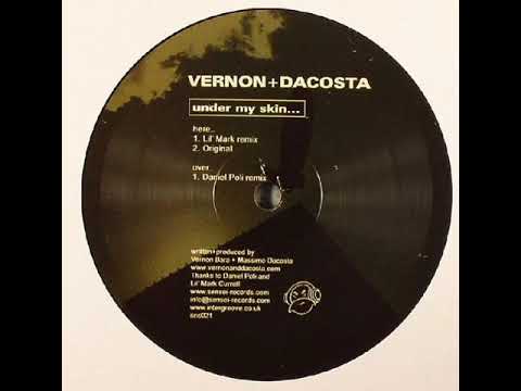 Vernon & DaCosta — Vernon + DaCosta - Under My Skin (Lil' Mark Remix)