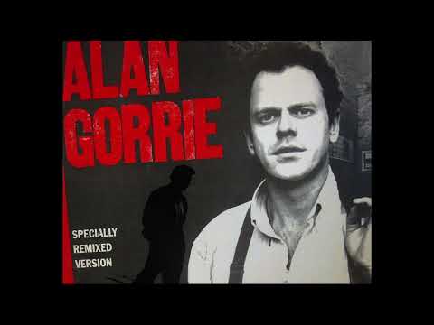 Alan Gorrie — Alan Gorrie - I Can Take It (Specially Remixed 12" Version) 1985