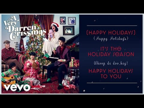 Darren Criss — Darren Criss - Happy Holidays / The Holiday Season (Lyric Video)