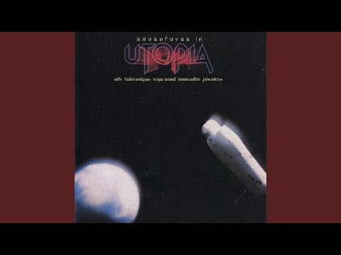 Utopia (5) — The Road to Utopia