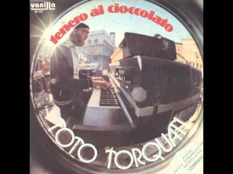 Toto Torquati — Toto Torquati - Tenero al cioccolato - Italo disco hammond