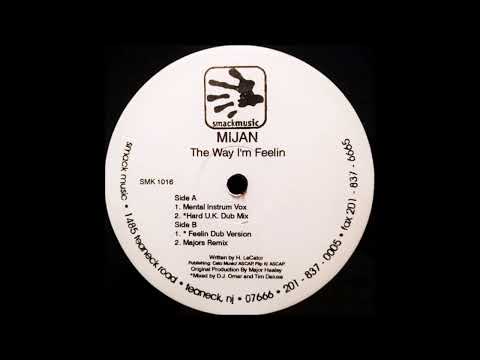 Mijan — Mijan - The Way I'm Feelin (Majors Remix)