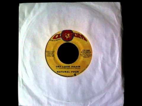 The Natural Four — Natural Four - Try Love Again