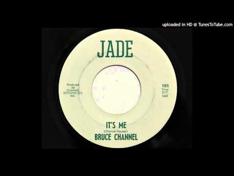 Bruce Channel — Bruce Channel - It's Me (Jade 101) [1965]