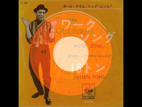 Oscar Brown Jr. — OSCAR BROWN JR - Sixteen Tons - CBS COLUMBIA