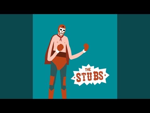 The Stubs — We Are The Stubs
