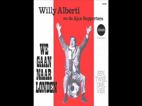 Willy Alberti — Willy Alberti en de Ajax Supporters -  We Gaan Naar Londen ("We Gaan Naar Londen" 1971)