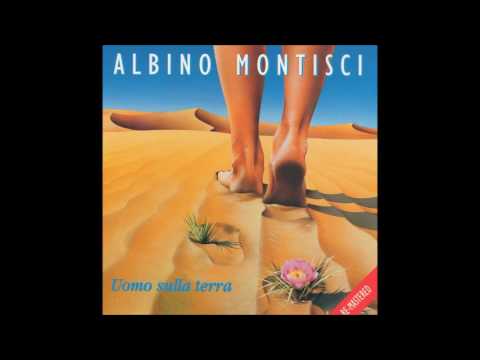 Albino Montisci — Albino Montisci - Quel Giorno Vedrai
