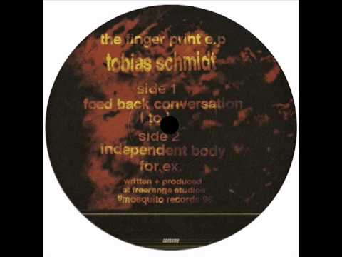 Tobias Schmidt — Tobias Schmidt - For Ex (MSQ06)