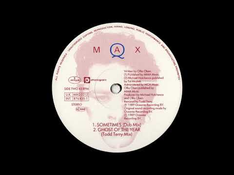 Max Q — Max Q - Sometimes (Dub Mix)