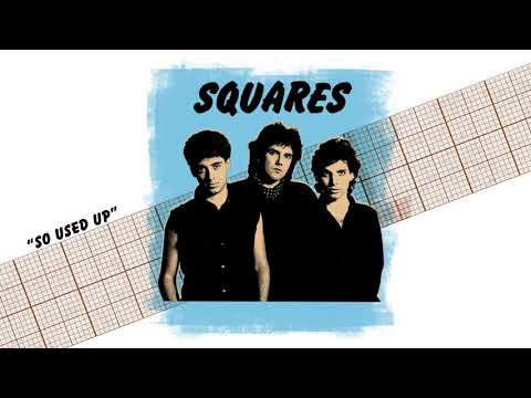 The Squares (11) — Squares - "So Used Up" (Joe Satriani, Andy Milton, Jeff Campitelli)