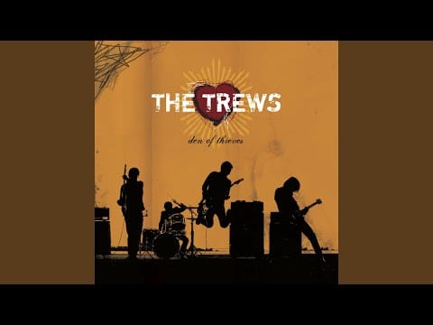 The Trews — The Traveling Kind