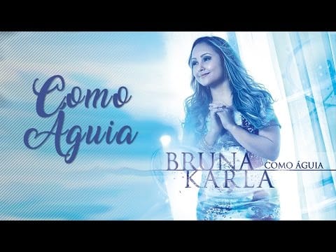 Bruna Karla — Como Águia | CD Como águia | Bruna Karla