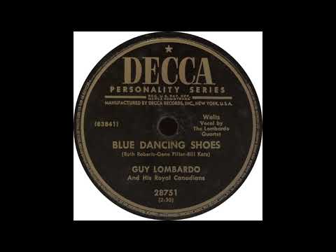 Guy Lombardo And His Royal Canadians — Decca 28751 – Blue Dancing Shoes – Guy Lombardo and his Royal Canadians