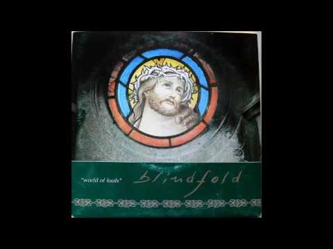 Blindfold — Blindfold - World of Fools 7" (1994)