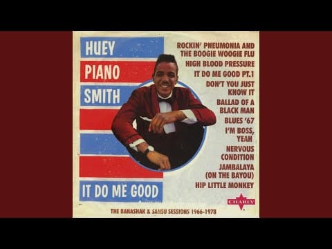 Huey "Piano" Smith & His Clowns — Rockin' Pneumonia and the Boogie Woogie Flu (Re-recording)