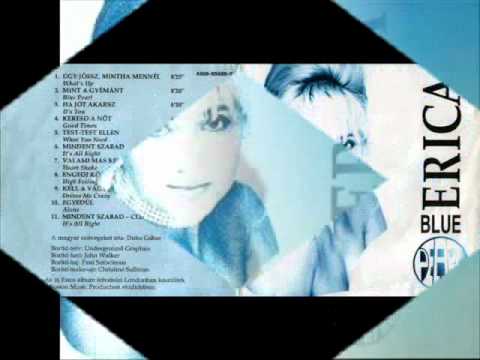 Erica C. — Erica C. ( Zoltán Erika ) - Mint a Gyámánt ( Blue Pearl )