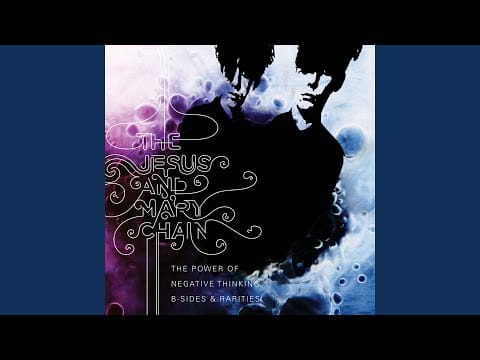 The Jesus and Mary Chain — Upside Down