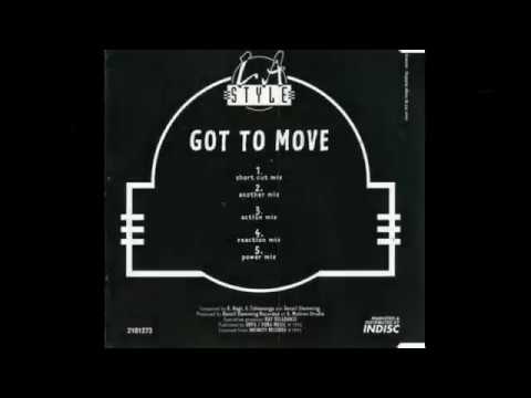 L.A. Style — L A  Style -  Got to Move (Another Mix)
