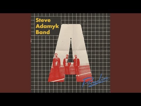 Steve Adamyk Band — The Letter