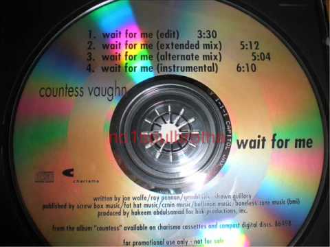 Countess Vaughn — Countess Vaughn "Wait For Me" (Original Edit)